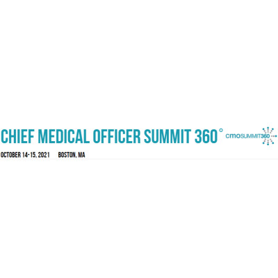 Chief Medical Officer Summit 2021 Chief Medical Officer Summit 2021