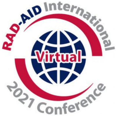2021 RAD-AID Conference on International Radiology and Global Health 2021 RAD-AID Conference on International Radiology and Global Health