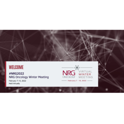 NRG Oncology Semi-annual Meeting 2022 NRG Oncology Semi-annual Meeting 2022