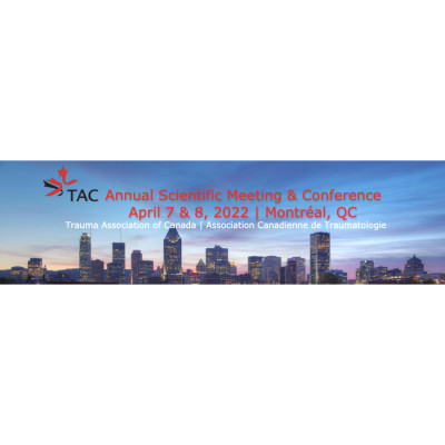 TAC 2022 Trauma Association of Canada TAC 2022 Trauma Association of Canada