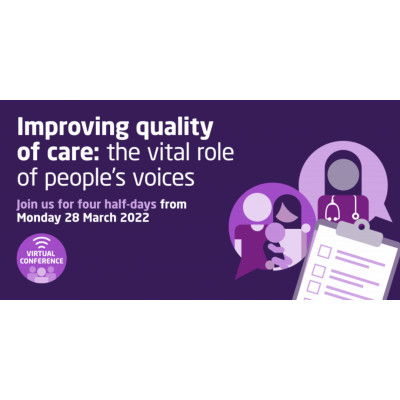 Improving Quality of Care: The Vital Role of People’s Voices Improving Quality of Care: The Vital Role of People’s Voices
