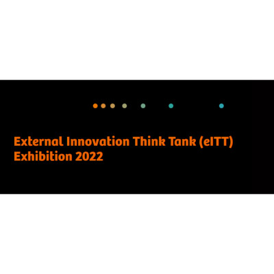 External Innovation Think Tank (eITT) Exhibition 2022 External Innovation Think Tank (eITT) Exhibition 2022