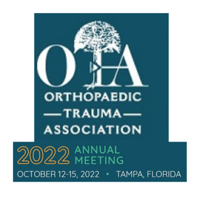 OTA 2022 - Orthopaedic Trauma Association Annual Meeting OTA 2022 - Orthopaedic Trauma Association Annual Meeting