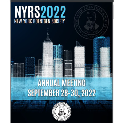 NYRS 2022 - New York Roentgen Society Annual Meeting NYRS 2022 - New York Roentgen Society Annual Meeting