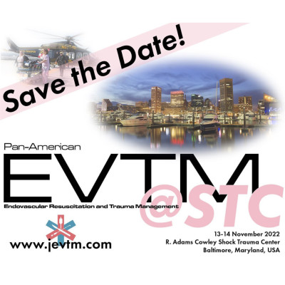 Pan-American EVTM - Endovascular Resuscitation and Trauma Management 2022 Pan-American EVTM - Endovascular Resuscitation and Trauma Management 2022