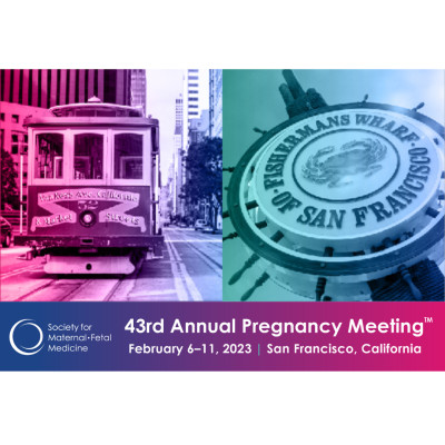 43rd Annual Pregnancy Meeting 2023 43rd Annual Pregnancy Meeting 2023