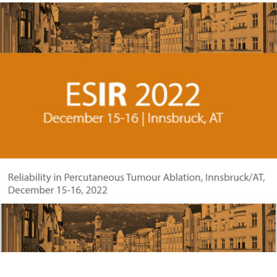 ESIR course: Reliability in Percutaneous Tumour Ablation ESIR course: Reliability in Percutaneous Tumour Ablation