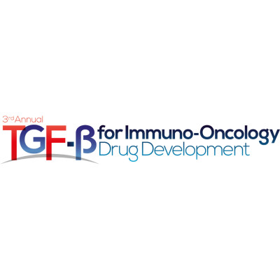 3rd TGF-β for Immuno-Oncology Drug Development Summit 3rd TGF-β for Immuno-Oncology Drug Development Summit
