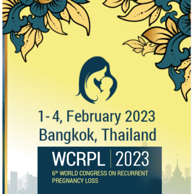 6th World Congress on Recurrent Pregnancy Loss (WCRPL) 2023 6th World Congress on Recurrent Pregnancy Loss (WCRPL) 2023