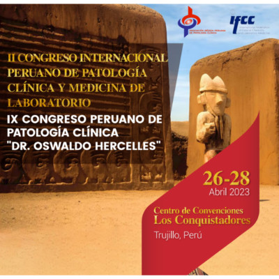 II Congreso Internacional Peruano de Patología Clínica y Medicina de Laboratorio II Congreso Internacional Peruano de Patología Clínica y Medicina de Laboratorio