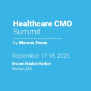 2026 Healthcare CMO Summit September 2026 Healthcare CMO Summit September