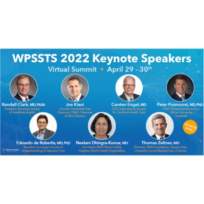 WPSSTS 2022 Brings Key Healthcare Leaders and Organizations to Confront Top Patient Safety Issues