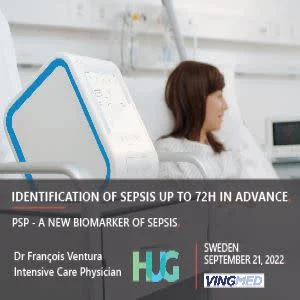 Vingmed Symposium: Identification of Sepsis Up to 72 hrs in Advance – PSP, a New Biomarker of Sepsis