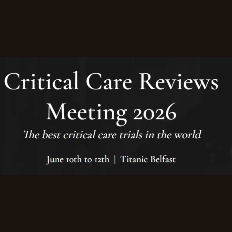 Critical Care Reviews Meeting 2026