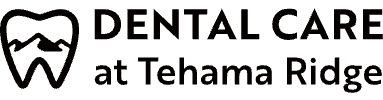 Dental Care at Tehama Ridge logo