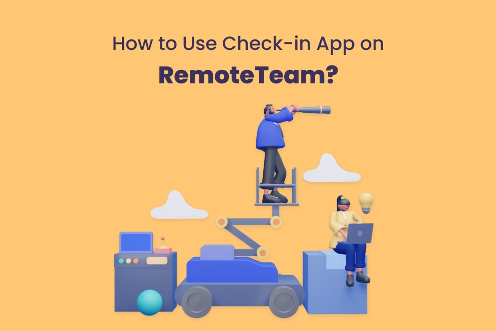 How to Use Check-in App On RemoteTeam?