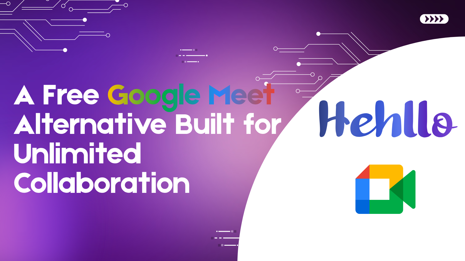 Google Meet vs Hehllo