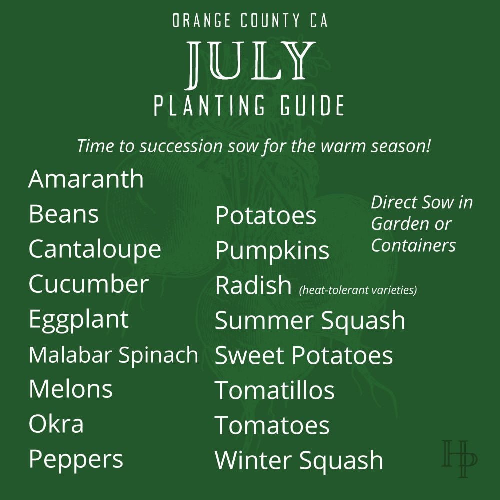 B_2021_JulyPlanting_List Orange County, CA July Planting List