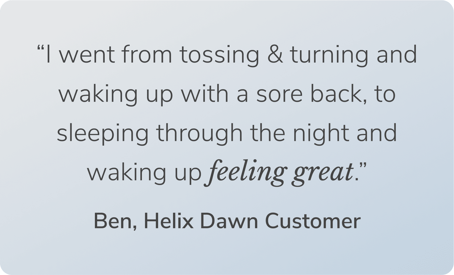 Read a real testimonial from a Helix customer