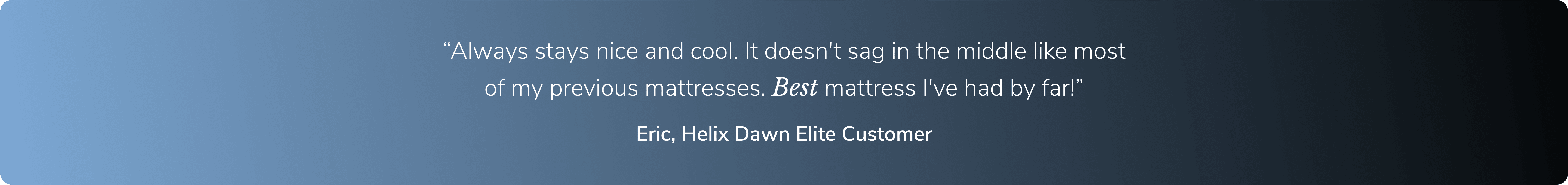 Read a real testimonial from a Helix customer