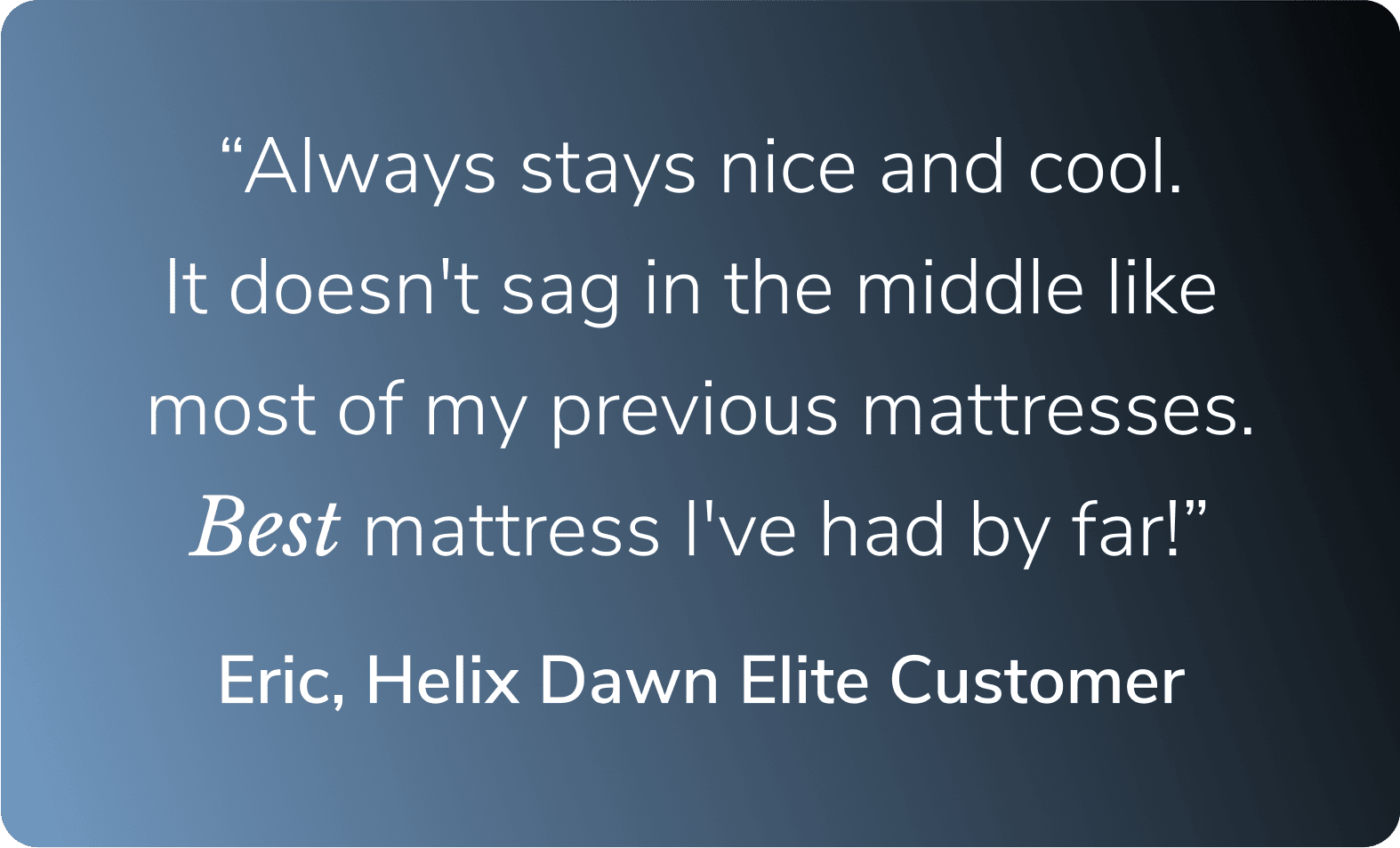 Read a real testimonial from a Helix customer