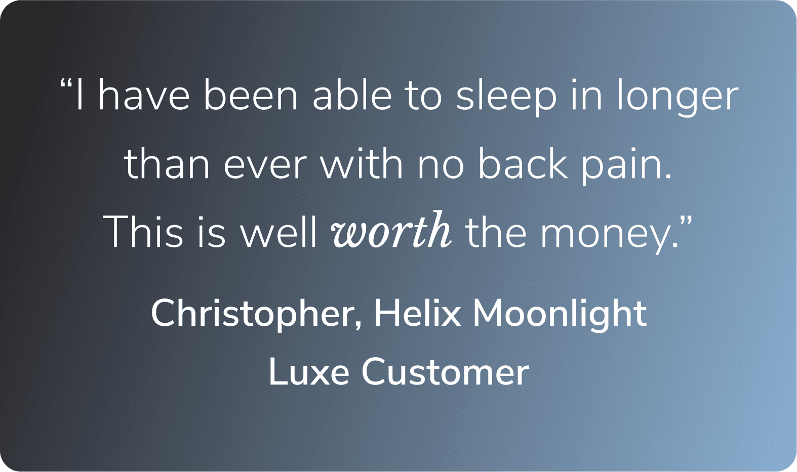 Read a real testimonial from a Helix customer