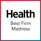 Awarded the Best Firm Mattress by Health