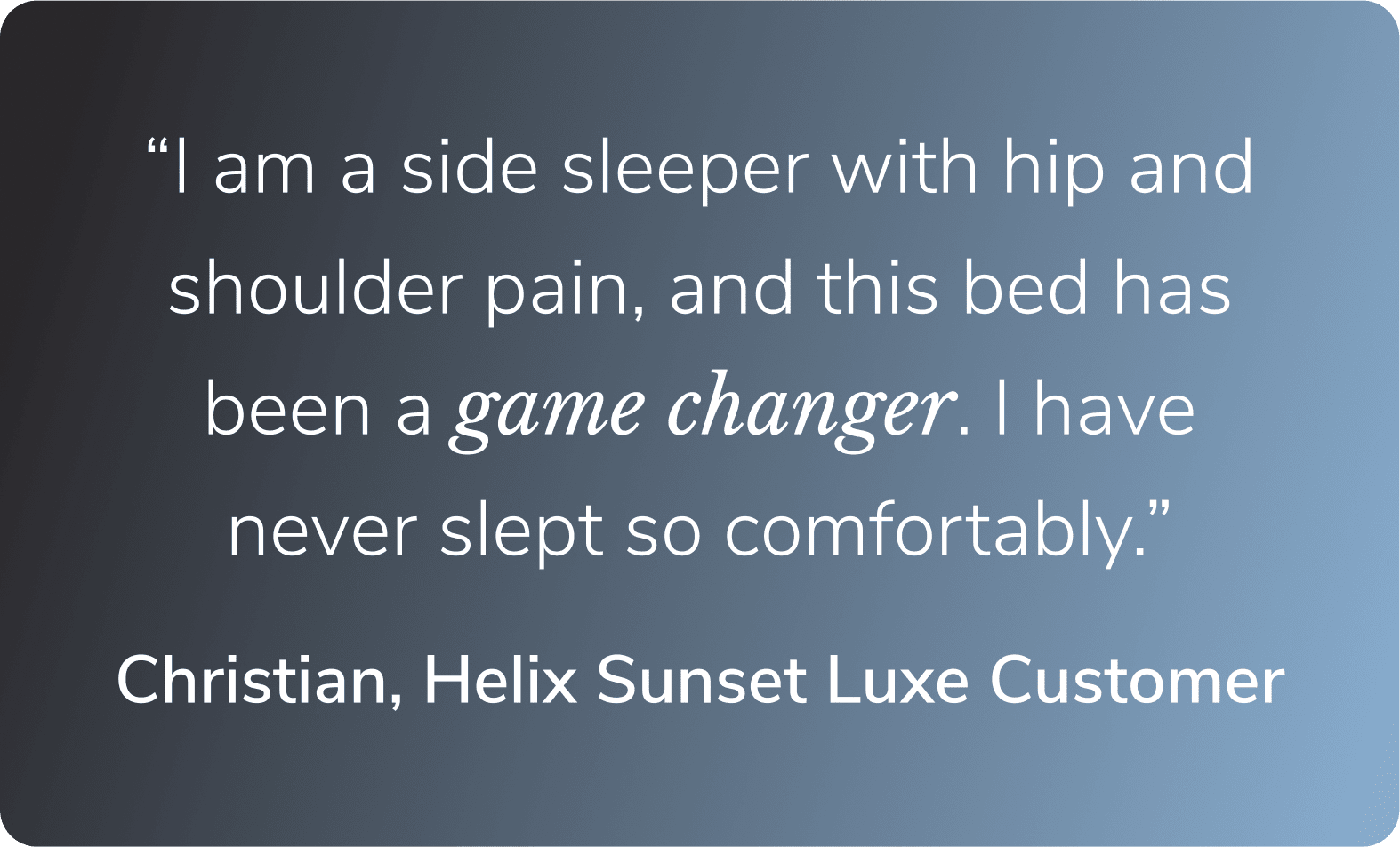 Read a real testimonial from a Helix customer