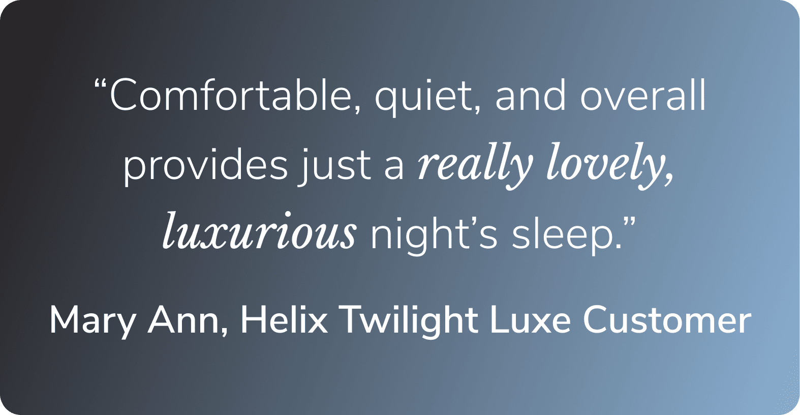 Read a real testimonial from a Helix customer