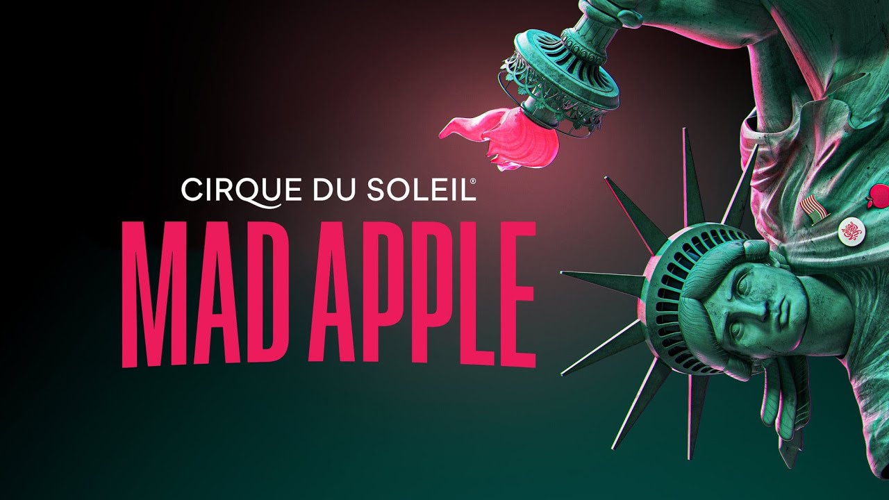 Entradas Cirque du Soleil - Mad Apple en Las Vegas