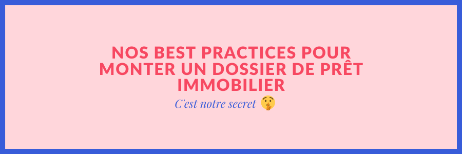 Comment réaliser son dossier pour un prêt immobilier ?