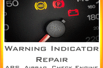 Warning Indicator Repair / Check Engine Light Repair