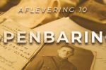 AFLEVERING 10 • OPENBARINGEN