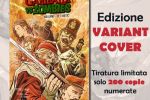 "GARIBALDI VS ZOMBIES" EDIZIONE VARIANT COVER -