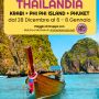 Viaggio di Gruppo Thailandia Phi Phi 1.0 dal 28 Dicembre al 6-8 Gennaio