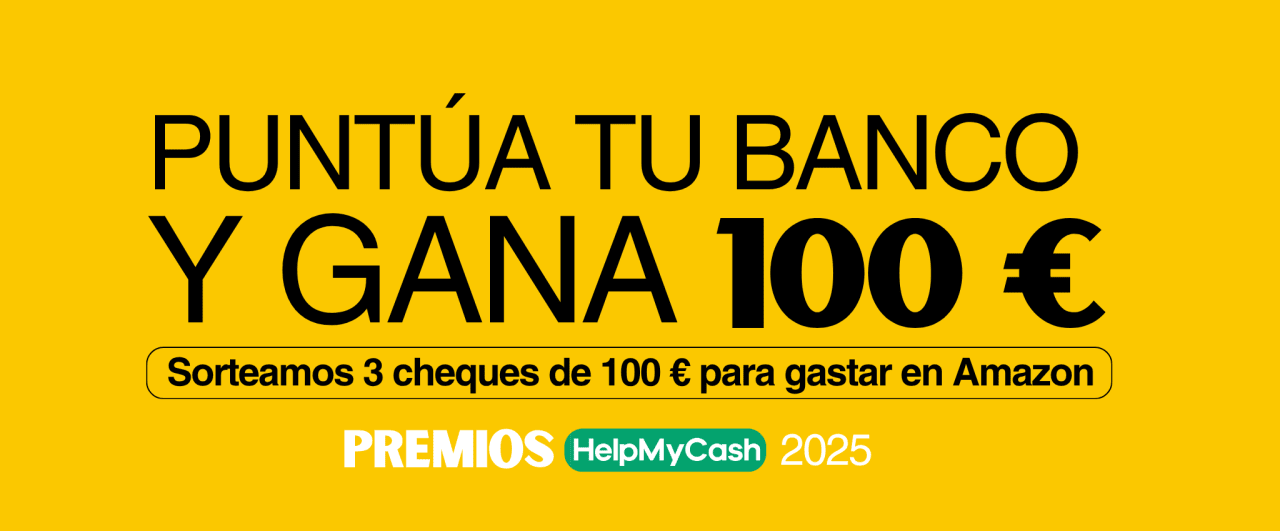 Banner amarillo: "Puntúa tu banco y gana 100€". Sorteo de cheques Amazon. Premios HelpMyCash 2025.