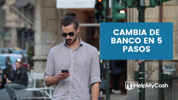 5 pasos para cambiar de banco