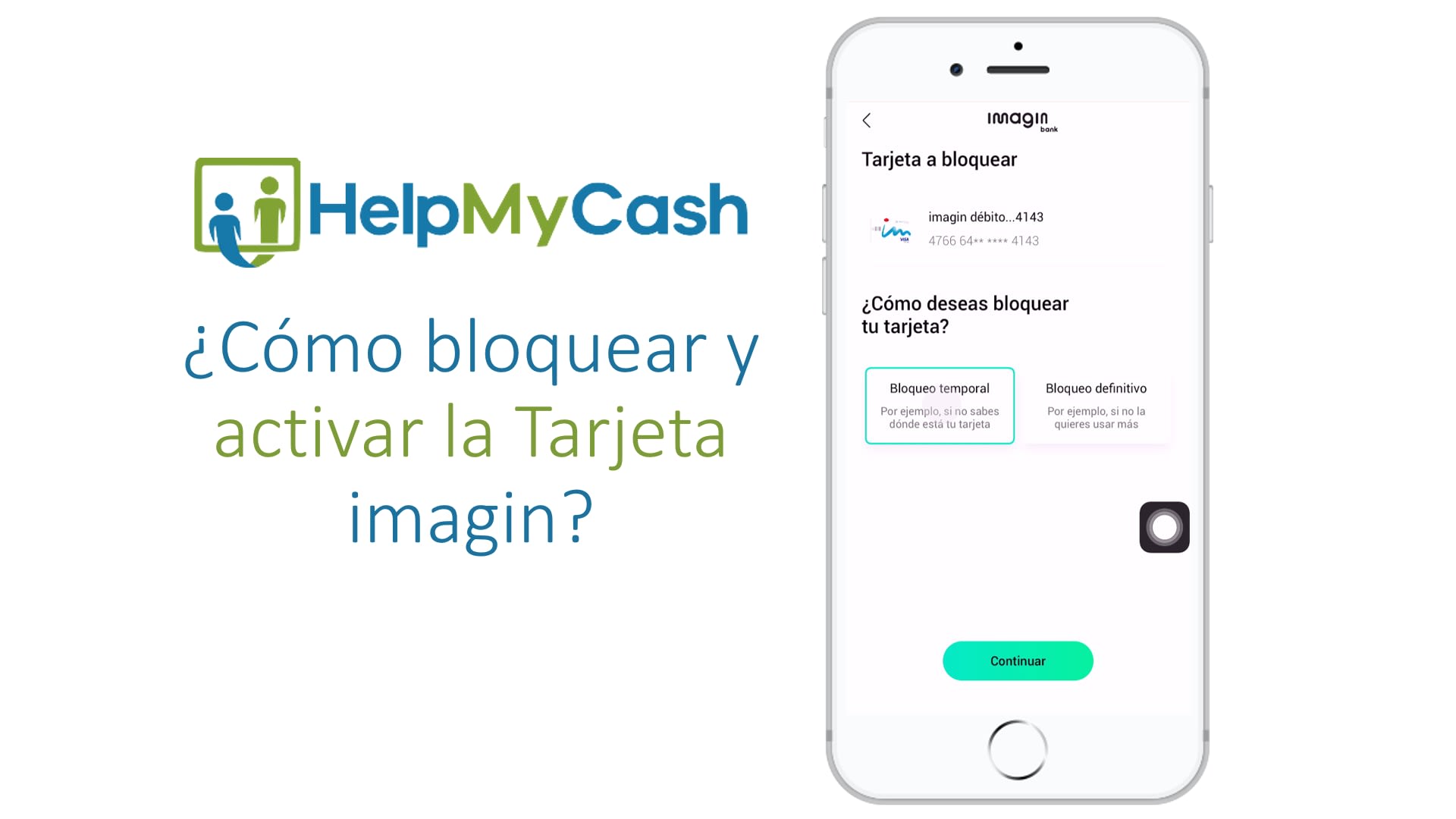 Imagin - ¿Cómo bloquear y activar la Tarjeta imagin?