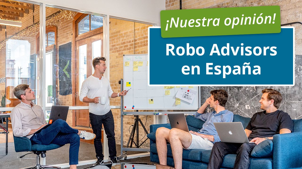 ¿Qué son los robo advisors? ¿Merecen la pena?