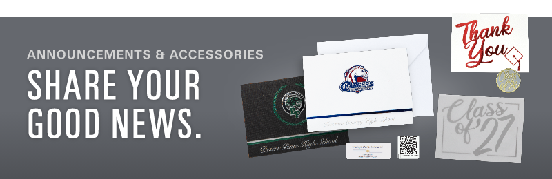 Announcements & Accessories - Share your achievement. Official Announcements are the perfect way to share your pride with family and friends.