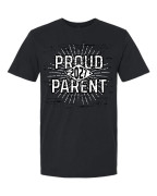 T-Shirts - Proud Parent T-Shirt