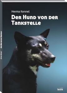 Buchcover von "Der Hund von der Tankstelle"