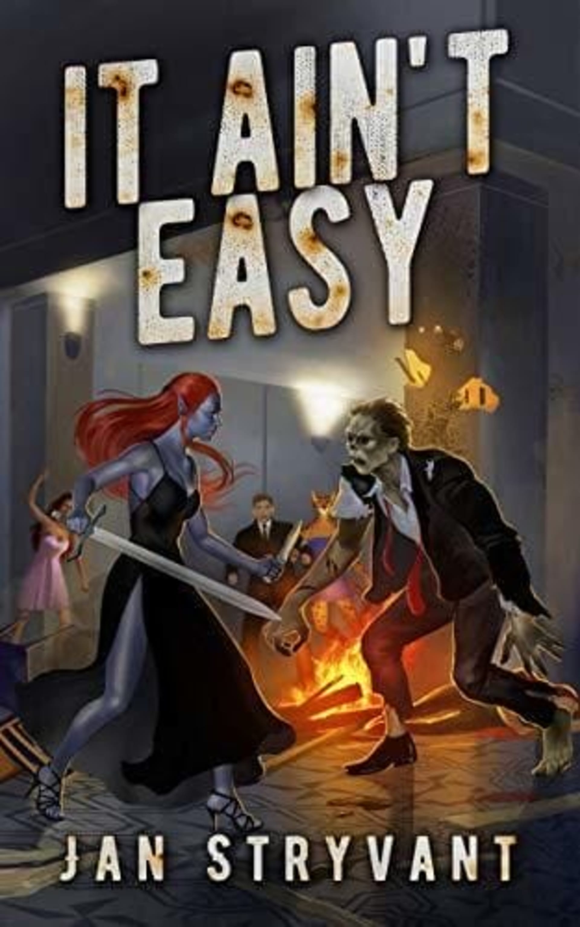 Cover for It Ain't Easy