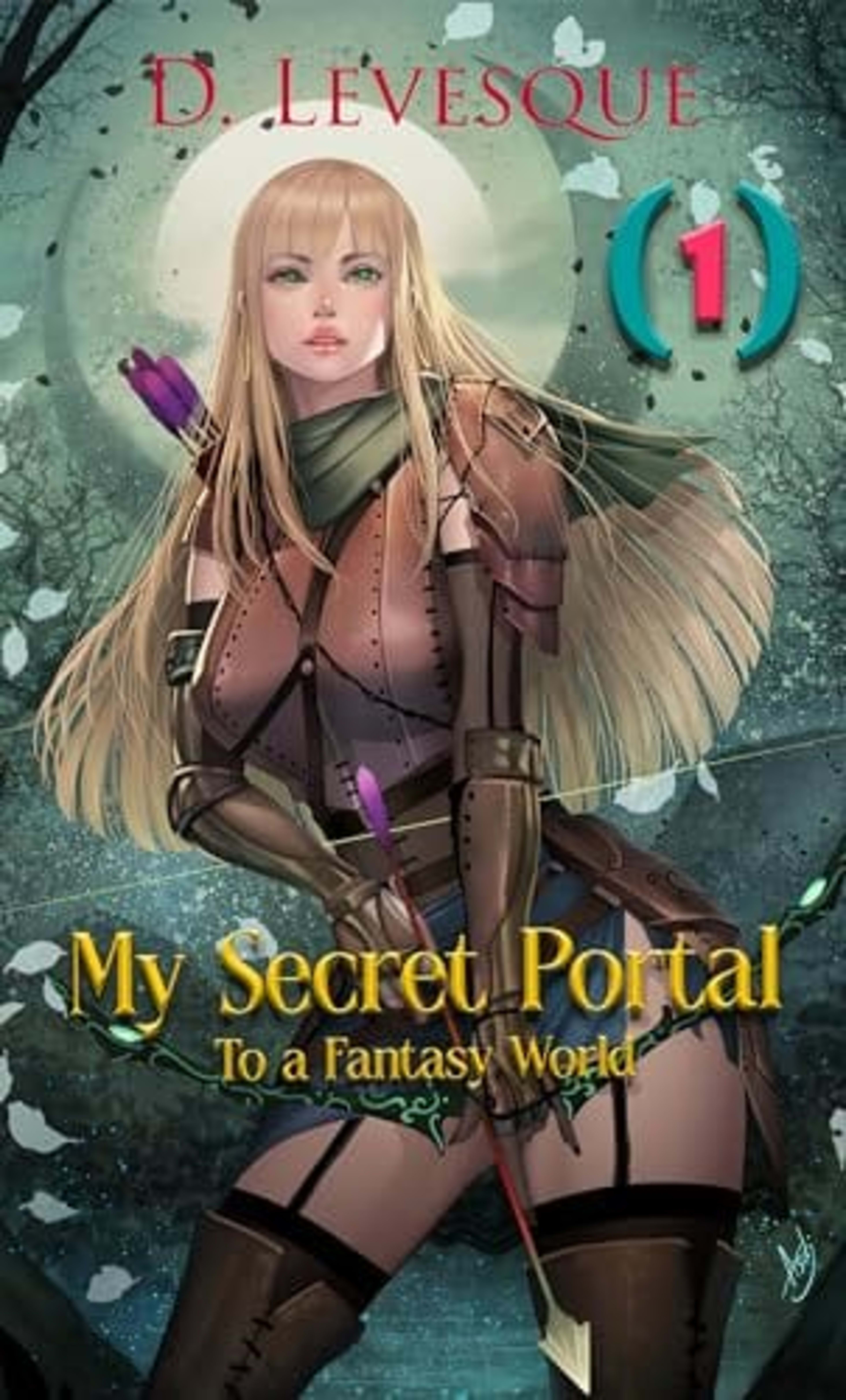 Cover for My Secret Portal to A Fantasy World