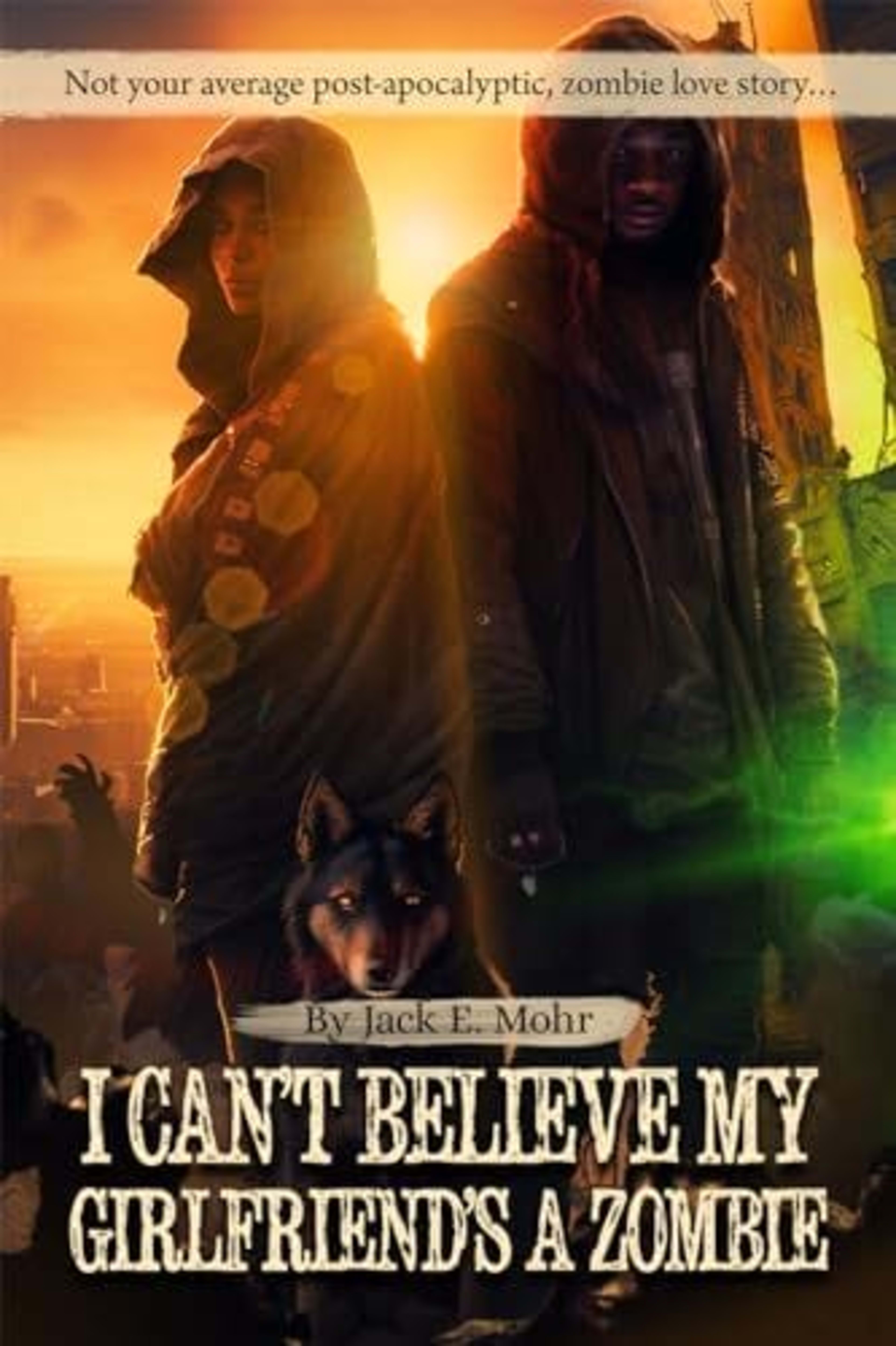 Cover for I Can't Believe My Girlfriend's a Zombie