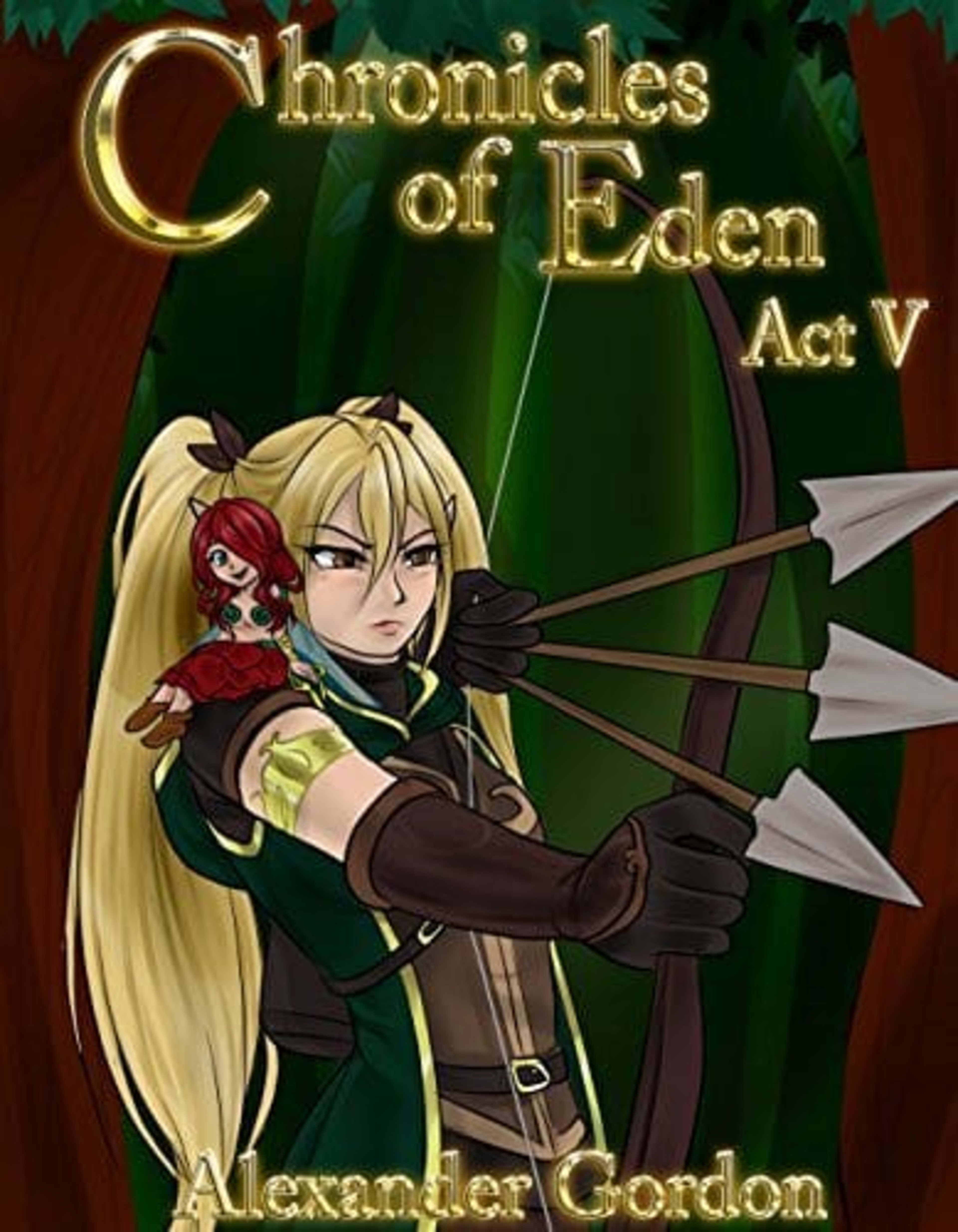 Cover for Chronicles of Eden - Act V