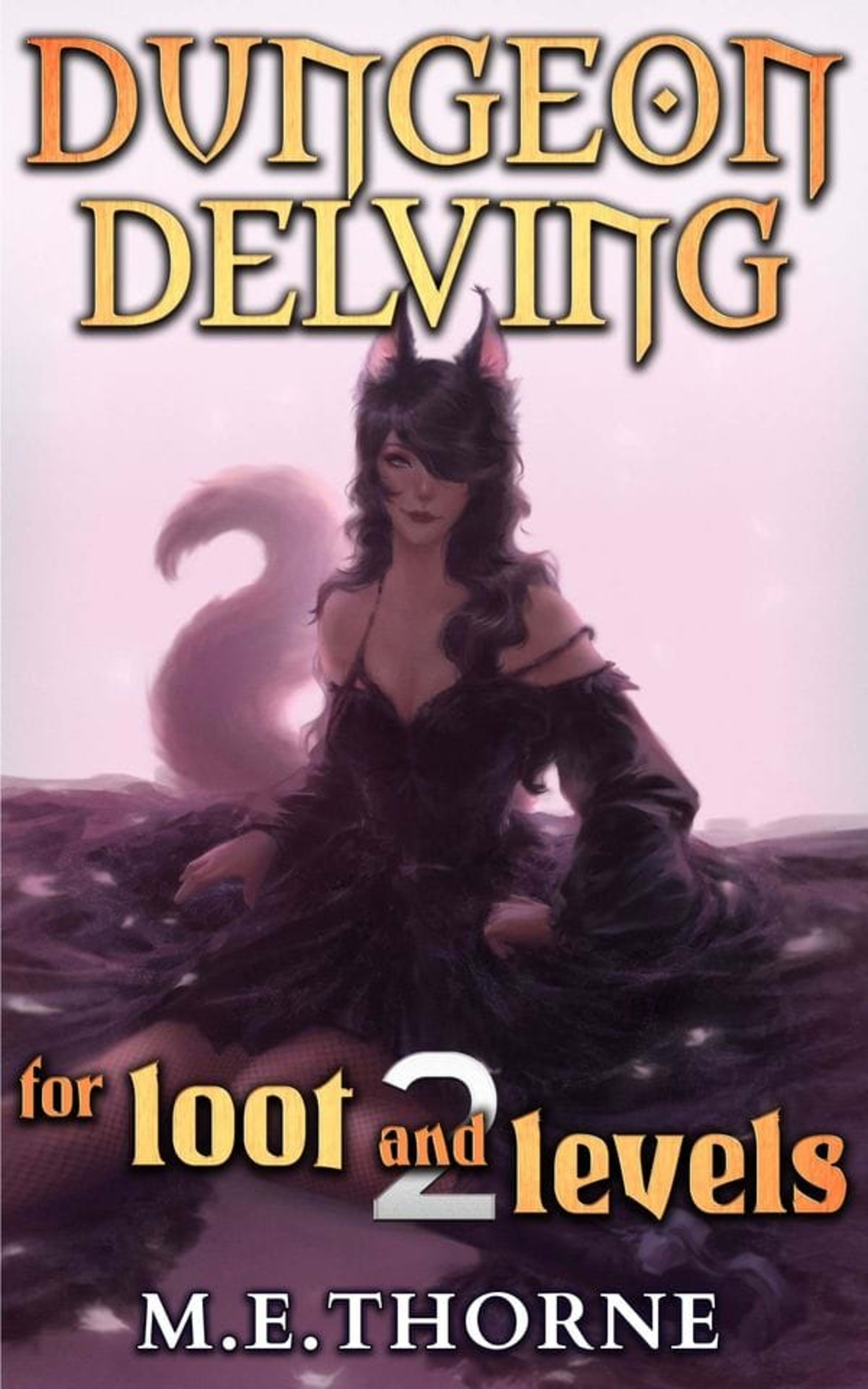 Cover for Dungeon Delving for Loot and Levels 2