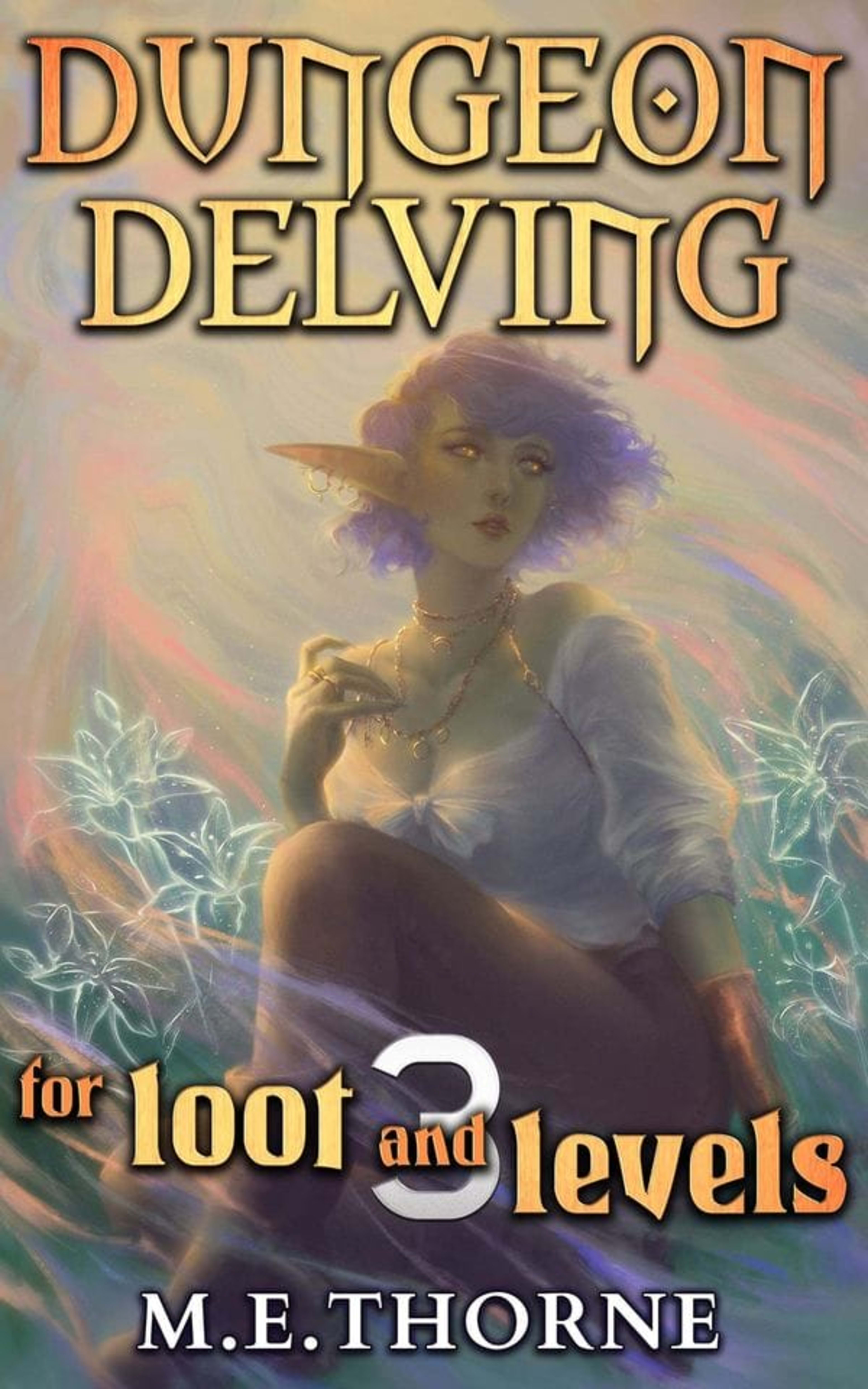 Cover for Dungeon Delving for Loot and Levels 3