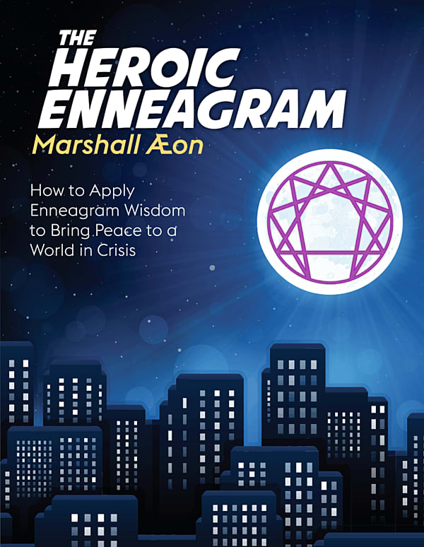 The Heroic Enneagram by Marshall Æon