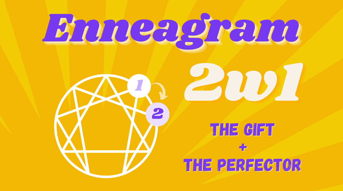 Enneagram 2w1 - Two with a One Wing